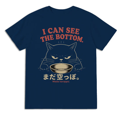 I Can See the Bottom Funny Hungry Cat T-Shirt